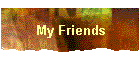 My Friends